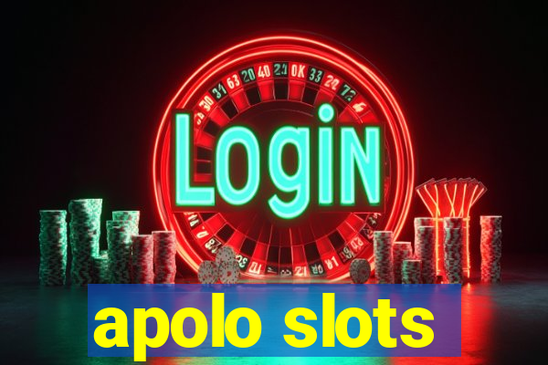 apolo slots